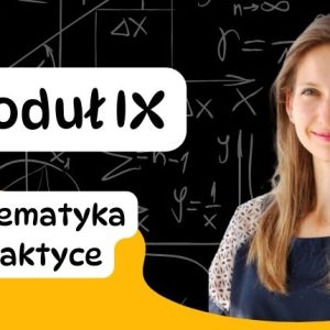 Matematyka w praktyce - Egzamin Ósmoklasisty Matematyka Kurs Przygotowujący